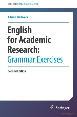 English for Academic Research: Grammar Exercises - Adrian Wallwork [KSIĄŻKA]