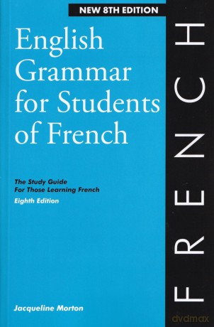 English Grammar for Students of French - Jacqueline Morton [KSIĄŻKA]