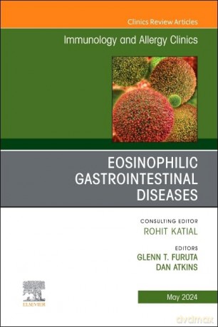 Eosinophilic Gastrointestinal Diseases, An Issue of Immunology and Allergy Clinics of North America (Volume 44-2) (The Clinics: Internal Medicine, Volume 44-2) - Glenn T. Furuta [KSIĄŻKA]