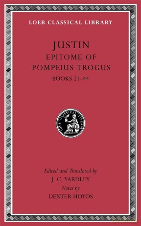 Epitome of Pompeius Trogus, Volume II: Books 21-44 (Loeb Classical Library 558) - Justin [KSIĄŻKA]