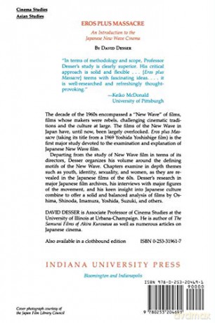 Eros Plus Massacre: An Introduction to the Japanese New Wave Cinema: 469 (Midland Book) - David Desser [KSIĄŻKA]