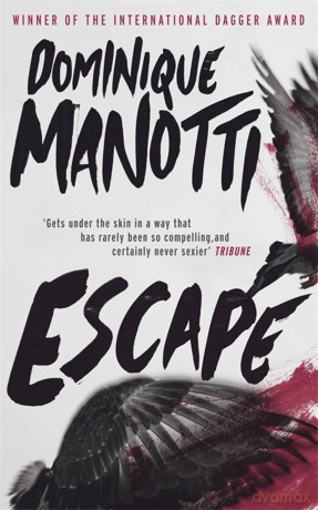 Escape - Dominique Manotti [KSIĄŻKA]