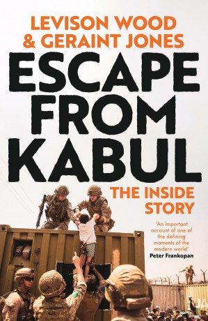 Escape from Kabul: The Inside Story - Levison Wood [KSIĄŻKA]