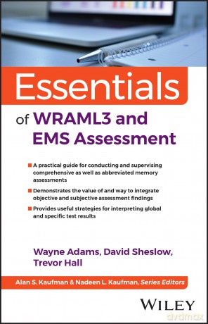 Essentials of WRAML3 and EMS Assessment (Essentials of Psychological Assessment) [KSIĄŻKA]