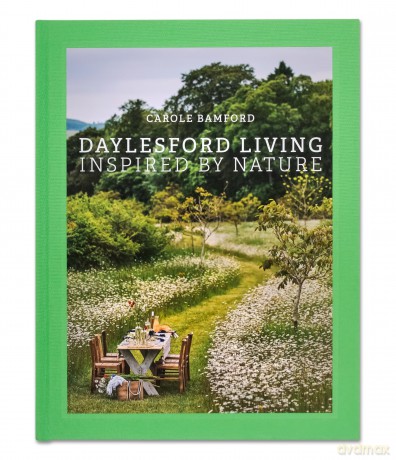 Estate Life: Living and Entertaining at Daylesford: Organic Lifestyle in the Cotswolds - Carole Bamford Mart [KSIĄŻKA]