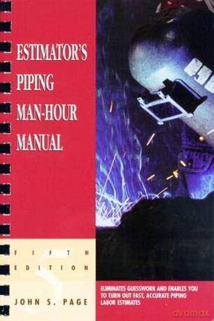 Estimator's Piping Man-Hour Manual (Estimator's Man-Hour Library) - John S. Page [KSIĄŻKA]