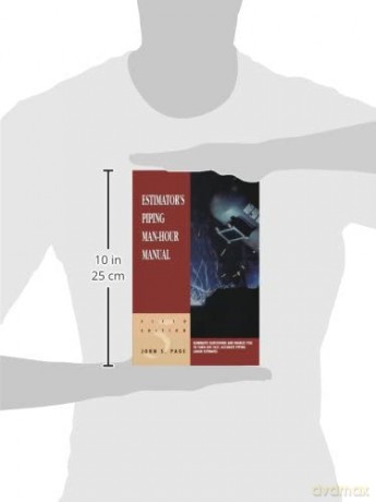 Estimator's Piping Man-Hour Manual (Estimator's Man-Hour Library) - John S. Page [KSIĄŻKA]