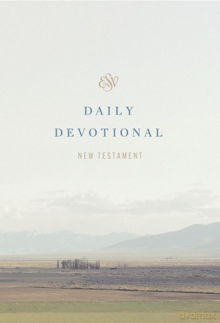 ESV Daily Devotional New Testament: Through the New Testament in a Year (Paperback) [KSIĄŻKA]