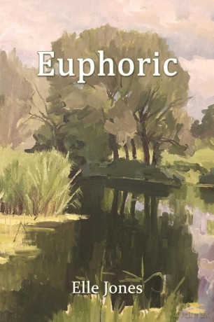 Euphoric - Elle Jones [KSIĄŻKA]