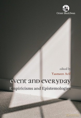 Event and Everyday: Empiricisms and Epistemologies - Yasmeen Arif [KSIĄŻKA]