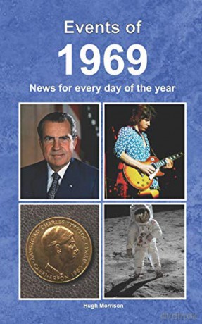 Events of 1969: News for every day of the year [KSIĄŻKA]