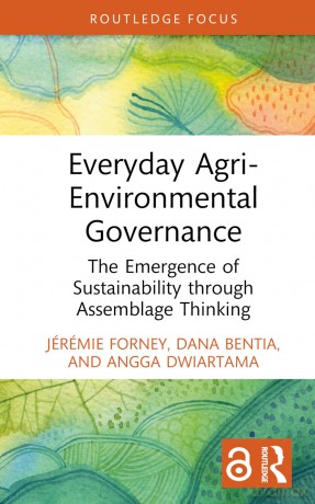 Everyday Agri-Environmental Governance: The Emergence of Sustainability through Assemblage Thinking (Routledge Focus on Environment and Sustainability) - Forney J R Mi [KSIĄŻKA]