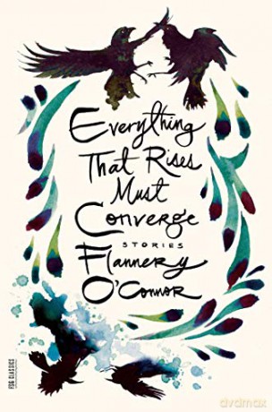 Everything that Rises Must Converge (FSG Classics) - Flannery O'connor [KSIĄŻKA]