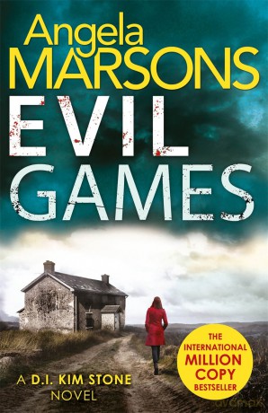 Evil Games: The gripping heart-stopping thriller: 2 (Detective Kim Stone Crime Thriller series) - Angela Marsons [KSIĄŻKA]
