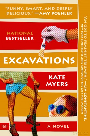 Excavations: A Novel - Myers Kate [KSIĄŻKA]