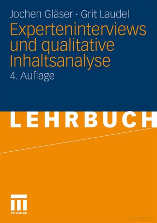 Experteninterviews und qualitative Inhaltsanalyse: als Instrumente rekonstruierender Untersuchungen - Jochen Gl Ser [KSIĄŻKA]