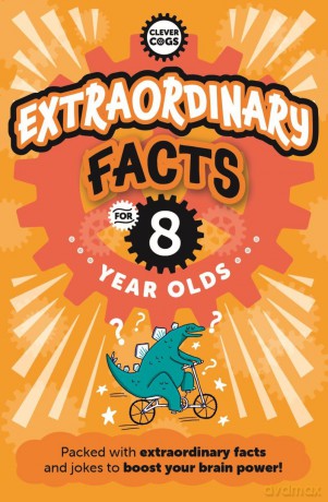 Extraordinary Facts For Eight Year Olds (Clever Cogs) - Caroline Rowlands [KSIĄŻKA]