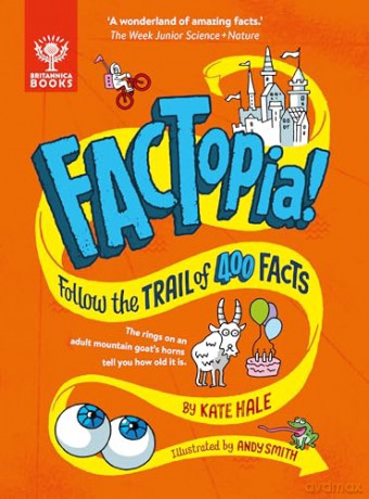 FACTopia!: Follow the Trail of 400 Facts (Britannica) - Kate Hale [KSIĄŻKA]