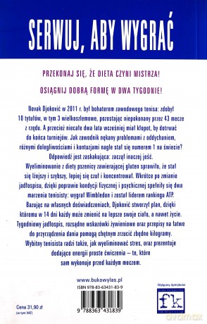 Serwuj Aby Wygrać Plan 14 Dni Bez Glutenu Dzięki Któremu Osiągniesz Mistrzowską Formę Ciała I Umysłu - Novak Djoković [KSIĄŻKA]