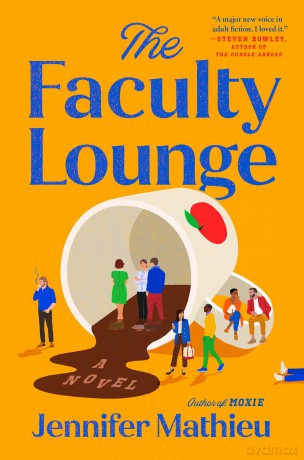 Faculty Lounge, The: A Novel [KSIĄŻKA]