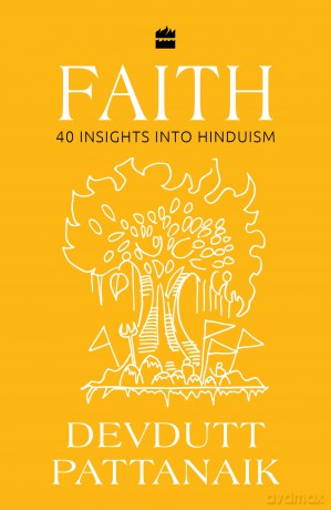 Faith: 40 Insights into Hinduism - Devdutt Pattanaik [KSIĄŻKA]