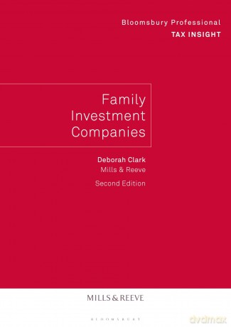 Family Investment Companies - 2nd edition - Deborah Clark [KSIĄŻKA]