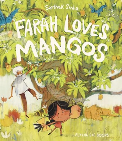 Farah Loves Mangos - Sarthak Sinha [KSIĄŻKA]