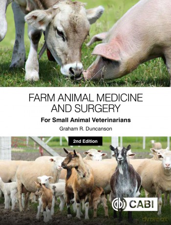Farm Animal Medicine and Surgery for Small Animal Veterinarians - Graham R Duncanson [KSIĄŻKA]
