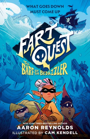Fart Quest: The Barf of the Bedazzler: 2 - Aaron Reynolds [KSIĄŻKA]