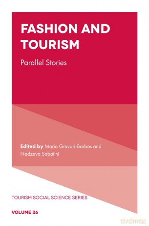 Fashion and Tourism: Parallel Stories: 26 (Tourism Social Science Series, 26) - Mari Gravari-Barbas [KSIĄŻKA]