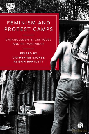Feminism and Protest Camps: Entanglements, Critiques and Re-Imaginings - Catherine Eschle [KSIĄŻKA]