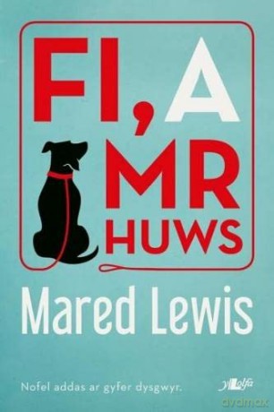 Fi a Mr Huws - Mared, Lewis [KSIĄŻKA]