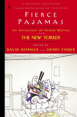 Fierce Pajamas: An Anthology of Humor Writing from The New Yorker (Modern Library (Paperback)) - David Remnick [KSIĄŻKA]