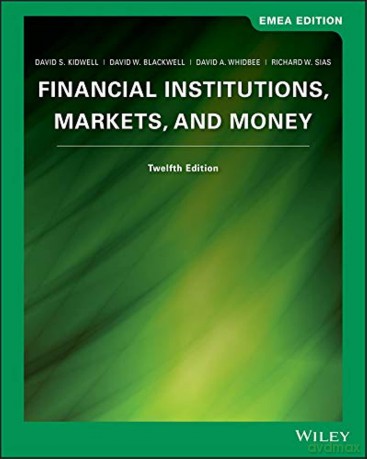Financial Institutions: Markets and Money, EMEA Edition [KSIĄŻKA]