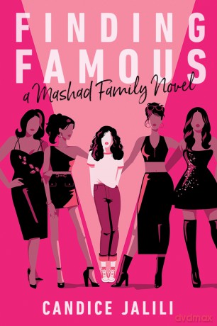 Finding Famous: A Mashad Family Novel - Candice Jalili [KSIĄŻKA]