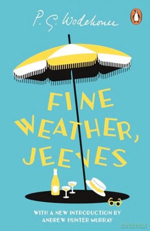 Fine Weather, Jeeves - Pg Wodehouse [KSIĄŻKA]
