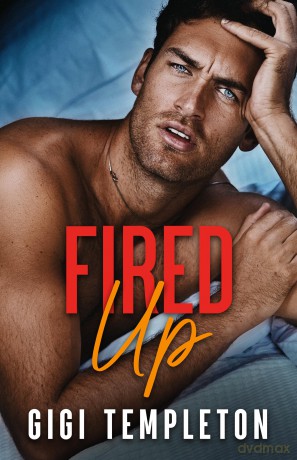 Fired Up - Gigi Templeton [KSIĄŻKA]