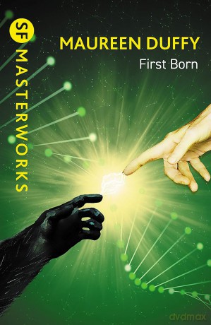 First Born (S.F. MASTERWORKS) - Maureen Duffy [KSIĄŻKA]