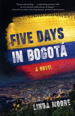 Five Days in Bogotá: A Novel [KSIĄŻKA]