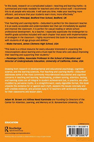 Five Teaching and Learning Myths-Debunked: A Guide for Teachers - Adam M. Brown [KSIĄŻKA]