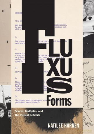 Fluxus Forms - Scores, Multiples, and the Eternal Network - Natilee Harren [KSIĄŻKA]