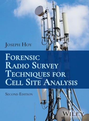 Forensic Radio Survey Techniques for Cell Site Analysis [KSIĄŻKA]