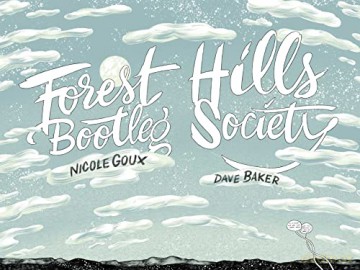 Forest Hills Bootleg Society - Dave Baker [KSIĄŻKA]