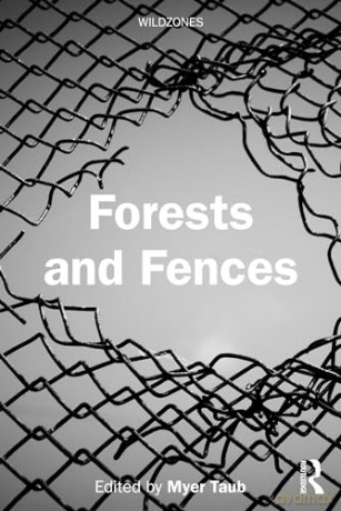 Forests and Fences (WildZones) - Myer Taub [KSIĄŻKA]
