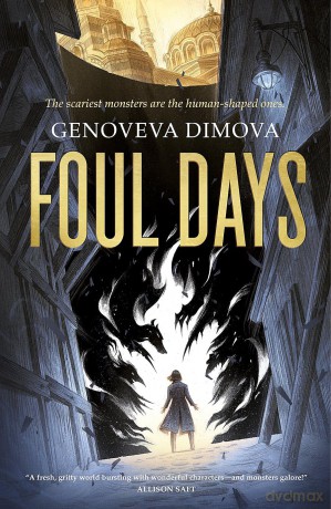 Foul Days: Book One of The Witch's Compendium of Monsters - Genoveva Dimova [KSIĄŻKA]