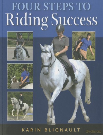 Four Steps to Riding Success - Karin Blignault [KSIĄŻKA]