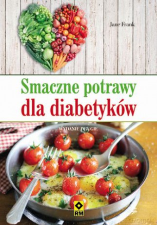 Smaczne Potrawy Dla Diabetyków Wyd. 2 - Jane Frank [KSIĄŻKA]