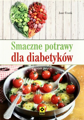 Smaczne Potrawy Dla Diabetyków Wyd. 2 - Jane Frank [KSIĄŻKA]