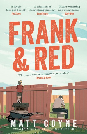 Frank and Red: The heart-warming story of an unlikely friendship - Matt Coyne [KSIĄŻKA]