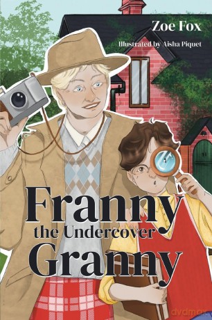 Franny the Undercover Granny - Zoe Fox [KSIĄŻKA]